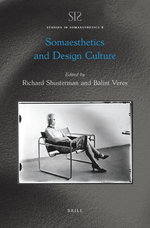 Somaesthetics and Design Culture