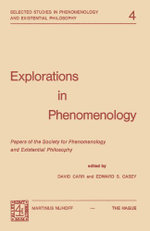 Explorations in Phenomenology