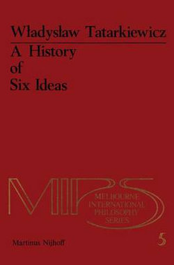 A History of Six Ideas