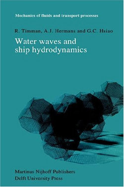 Water Waves and Ship Hydrodynamics