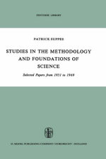 Studies in the Methodology and Foundations of Science