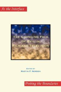 The Changing Face of Evil in Film and Television