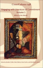 Engaging with Literature of Commitment. Volume 1