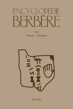 Encyclopedie Berbere. Fasc. XXX. Maaziz - Matmata