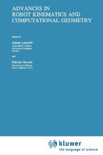 Advances in Robot Kinematics and Computational Geometry