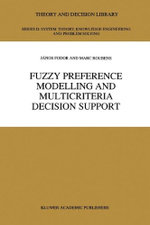 Fuzzy Preference Modelling and Multicriteria Decision Support