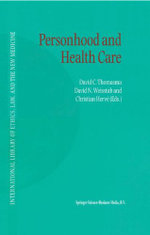 Personhood and Health Care