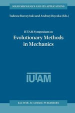 IUTAM Symposium on Evolutionary Methods in Mechanics