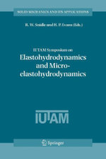 IUTAM Symposium on Elastohydrodynamics and Micro-elastohydrodynamics