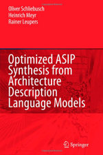 Optimized ASIP Synthesis from Architecture Description Language Models