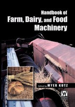 Handbook of Farm, Dairy and Food Machinery