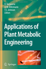 Applications of Plant Metabolic Engineering