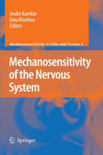 Mechanosensitivity of the Nervous System