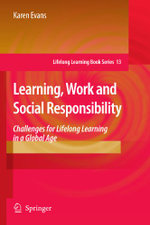 Learning, Work and Social Responsibility