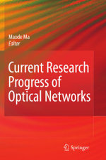 Current Research Progress of Optical Networks