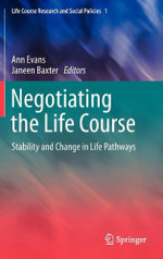 Negotiating the Life Course