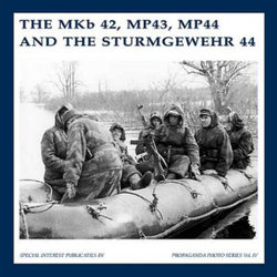 The Mkb42, Mp43, Mp44 and the Sturmgewehr 44