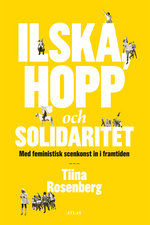 Ilska, hopp och solidaritet