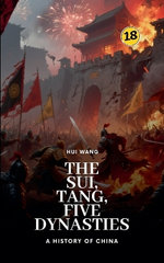 The Sui, Tang, Five Dynasties