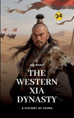 The Western Xia Dynasty