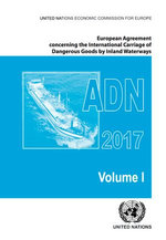 European Agreement Concerning the International Carriage of Dangerous Goods by Inland Waterways (ADN) 2017