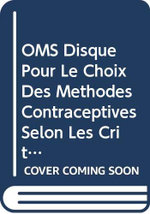 Oms Disque Pour Le Choix Des Methodes Contraceptives Selon Les Criteres de Recevabilite Medicale. Paquet de 20 Disques