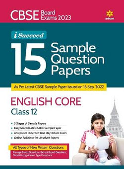 Cbse Board Exams 2023 I-Succeed 15 Sample Question Papers English Core Class 12th