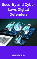 Security and Cyber Laws Digital Defenders
