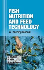 Fish Nutrition and Feed Technology Fish Nutrition and Feed Technology