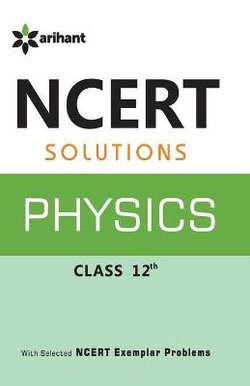 Ncert Solutions Physics 12th