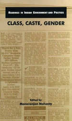 Class, Caste, Gender