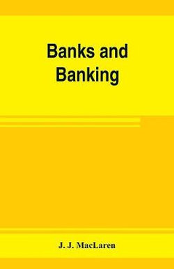 Banks and banking. The Bank act, Canada, with notes, authorities and decisions, and the law relating to cheques, warehouse receipts, bills of lading, etc. Also the Currency act, the Dominion notes act, the act incorporating the Canadian bankers' associati