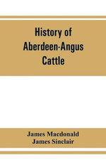 History of Aberdeen-Angus cattle History of Aberdeen-Angus cattle