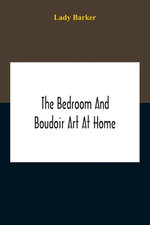 The Bedroom And Boudoir Art At Home