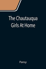The Chautauqua Girls At Home