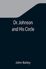 Dr. Johnson and His Circle