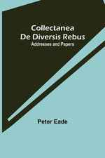 Collectanea de Diversis Rebus