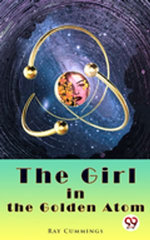 The Girl in the Golden Atom