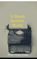 A Short Horror Story