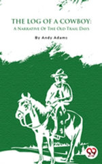 The Log of a Cowboy
