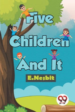 Five Children and it