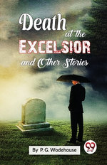 Death at the Excelsior and Other Stories