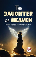 The Daughter of Heaven