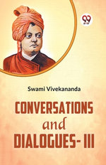 Conversations and Dialogues-III