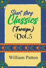 Short Story Classics (Foreign), Vol. 5