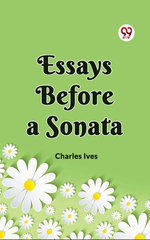 Essays Before A Sonata