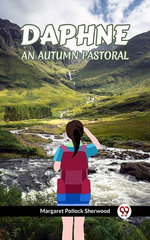 DAPHNE AN AUTUMN PASTORAL