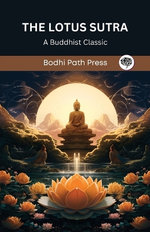 The Lotus Sutra: A Buddhist Classic
