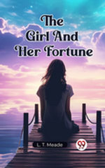 The Girl And Her Fortune