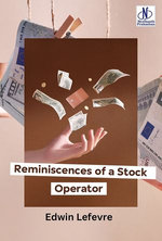 Reminiscences of a Stock Operator